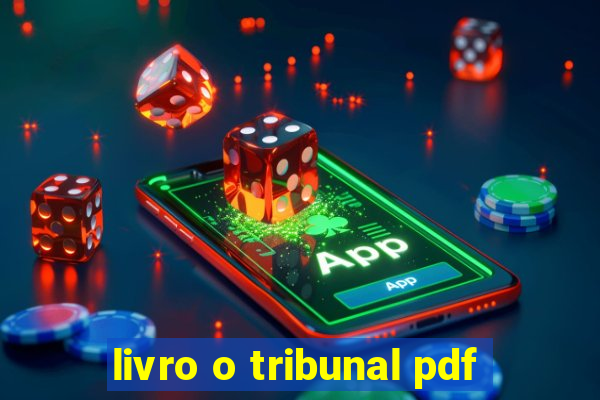 livro o tribunal pdf