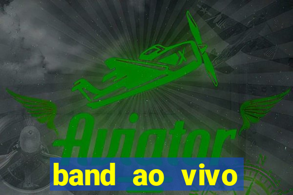 band ao vivo gratis multicanais