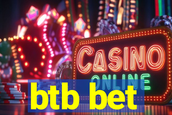 btb bet