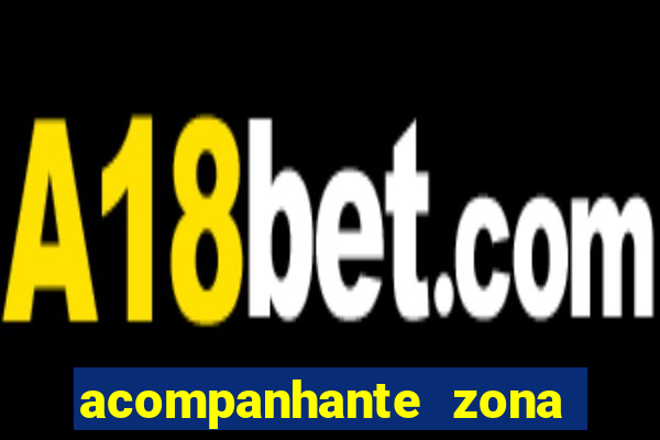 acompanhante zona norte poa