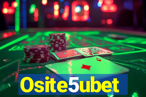 Osite5ubet