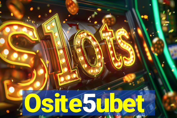 Osite5ubet
