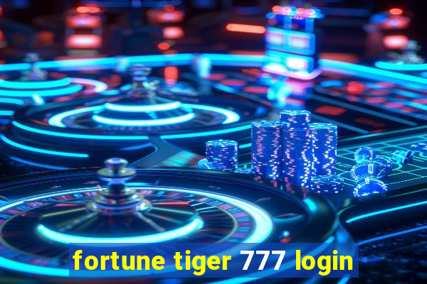 fortune tiger 777 login