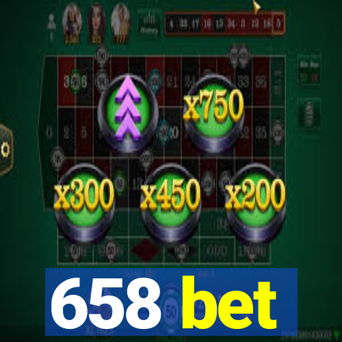 658 bet