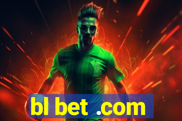 bl bet .com