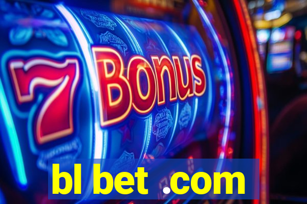 bl bet .com