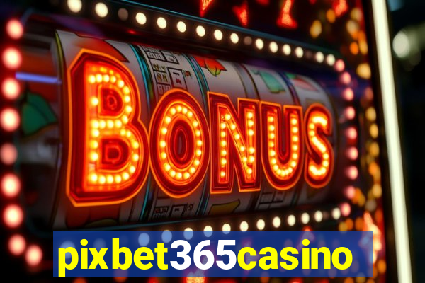 pixbet365casino