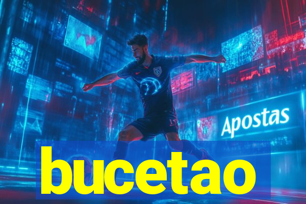 bucetao