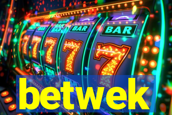 betwek