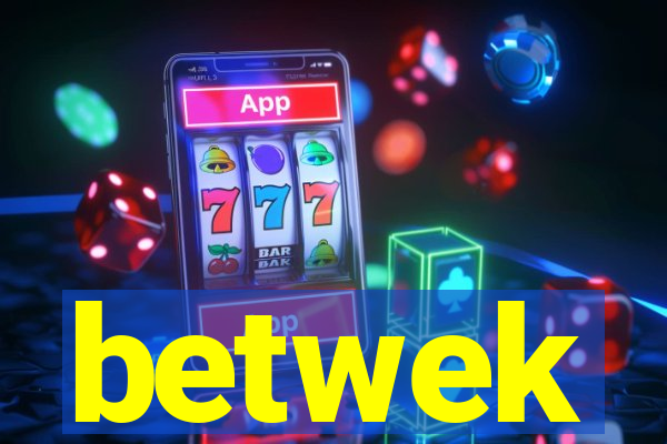 betwek