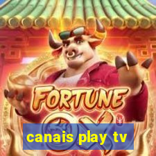 canais play tv