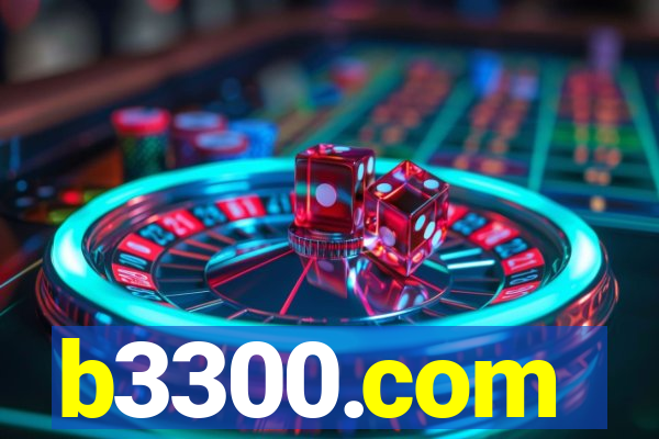 b3300.com