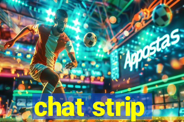 chat strip