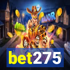 bet275