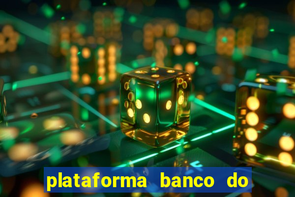 plataforma banco do brasil 777 bet