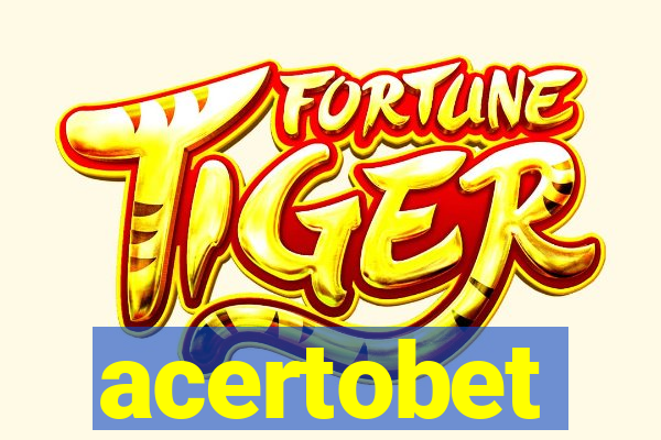 acertobet