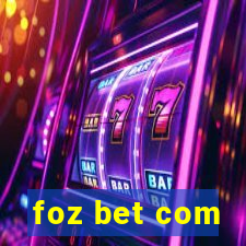 foz bet com