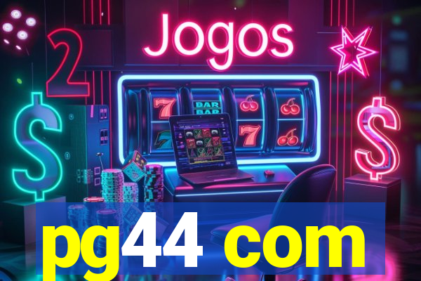 pg44 com