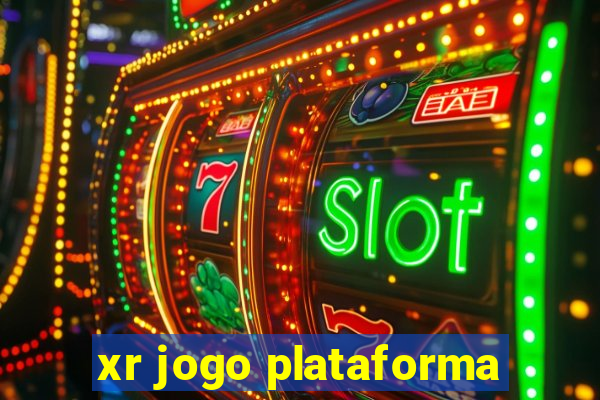 xr jogo plataforma