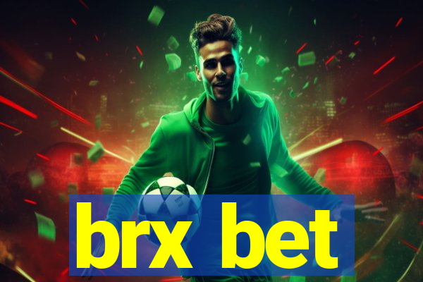brx bet