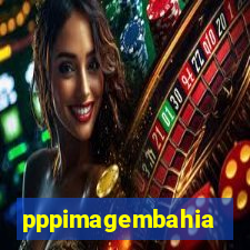 pppimagembahia