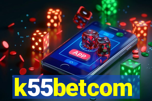 k55betcom