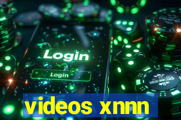 videos xnnn