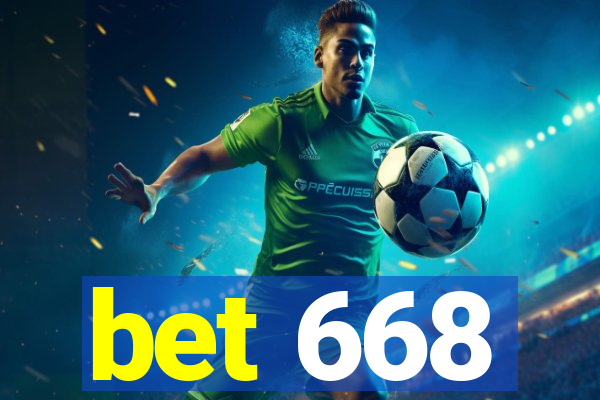 bet 668