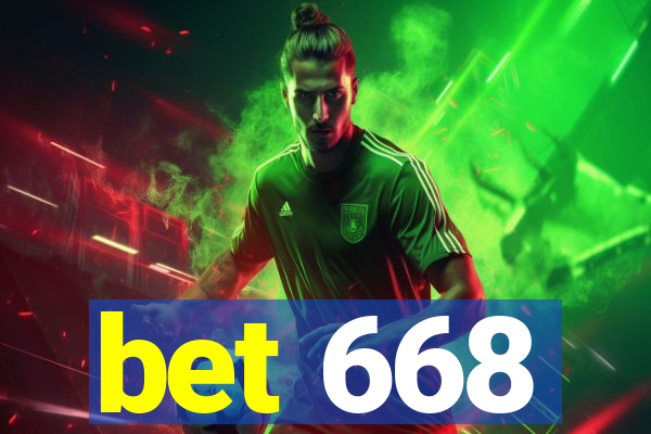bet 668