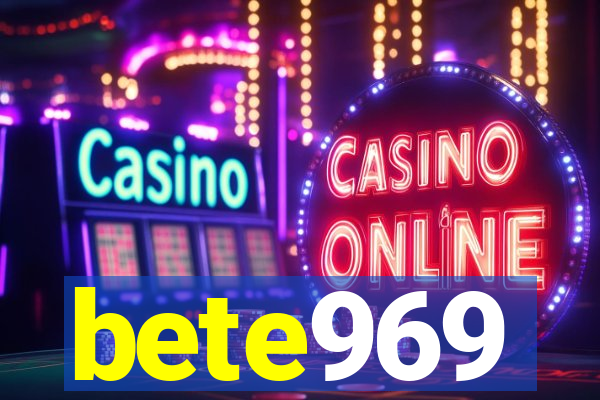 bete969