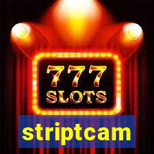 striptcam