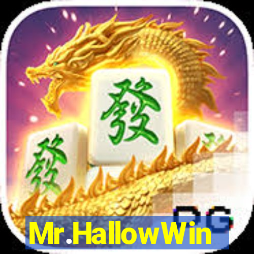 Mr.HallowWin