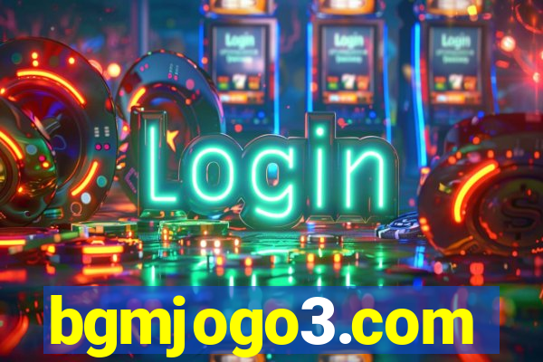 bgmjogo3.com