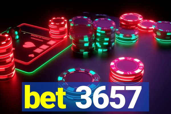 bet 3657
