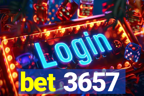 bet 3657