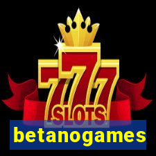 betanogames