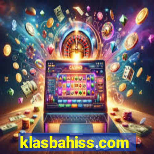 klasbahiss.com