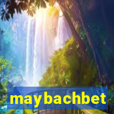 maybachbet