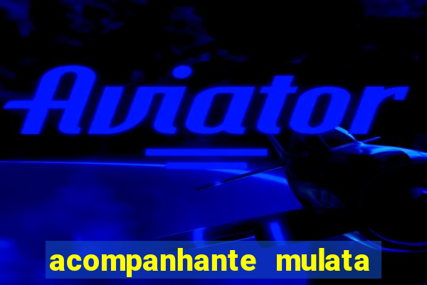 acompanhante mulata são paulo