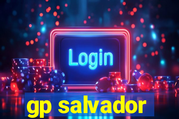 gp salvador