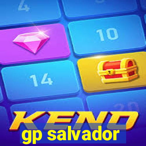 gp salvador