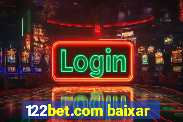122bet.com baixar
