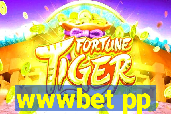 wwwbet pp