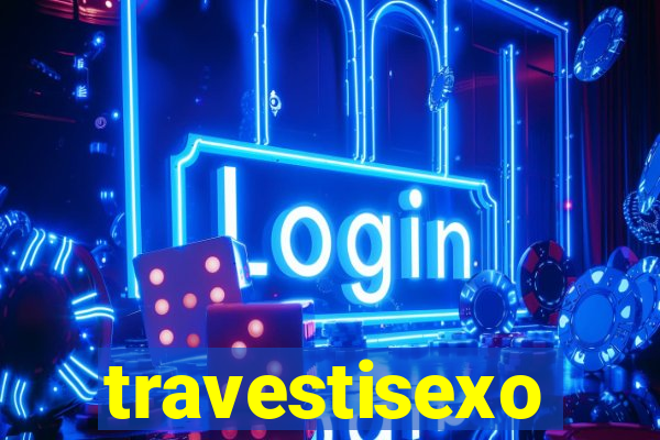 travestisexo