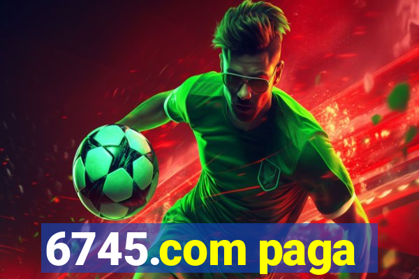 6745.com paga