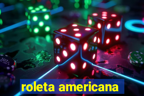 roleta americana