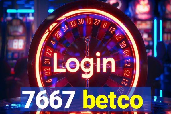 7667 betco