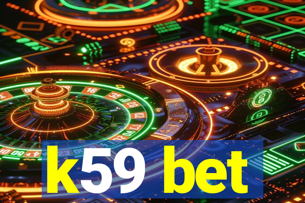 k59 bet