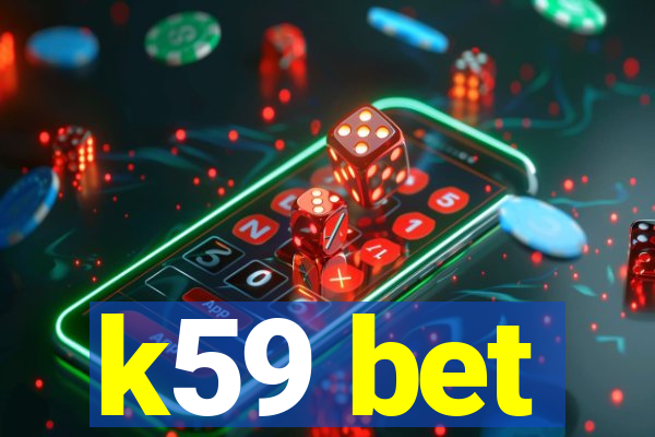 k59 bet