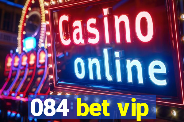 084 bet vip